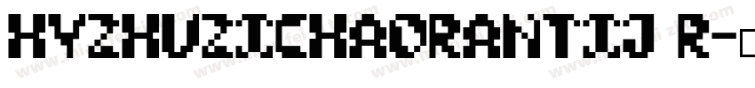HYZhuZiChaoRanTiJ R字体转换